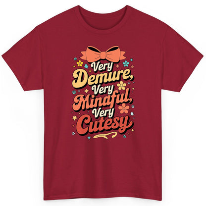 Very Demure, Very Mindful, Very Cutesy positive affirmations T-Shirt Cardinal Red product mockup