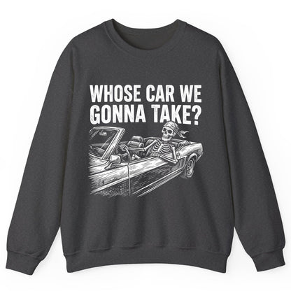 Whose Car We Gonna Take? skeletons in a car Sweatshirt Dark Heather product mockup