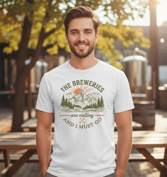 THE Breweries Are Calling AND I MUST GO Funny Craft Beer T-Shirt - lifestyle model mockup - White