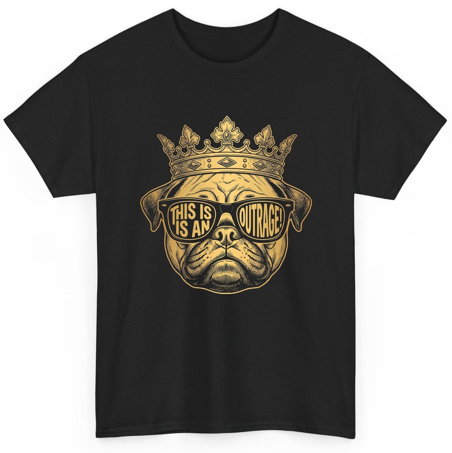 This Is An Outrage! Pug T-Shirt Black product mockup