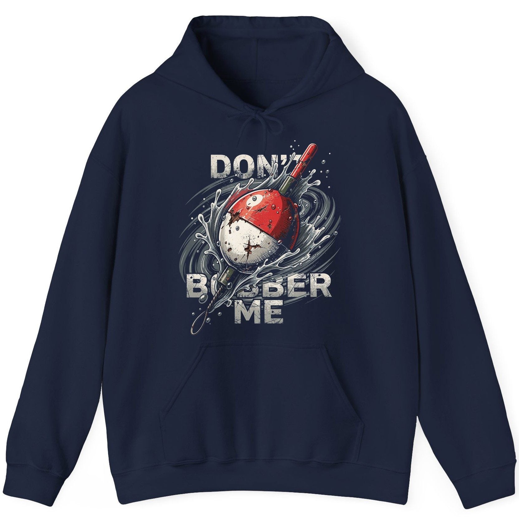 Don't Bobber Me fishing Hoodie Navy product mockup