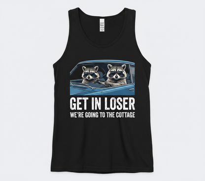 Funny Raccoon Get In Loser We're Going To The Cottage Tank Top - Black