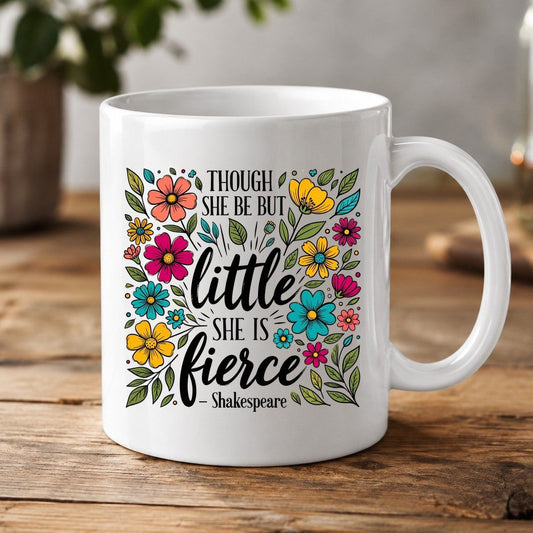 Though She Be but Little, She Is Fierce - Shakespeare shakespeare quote White Mug White product mockup