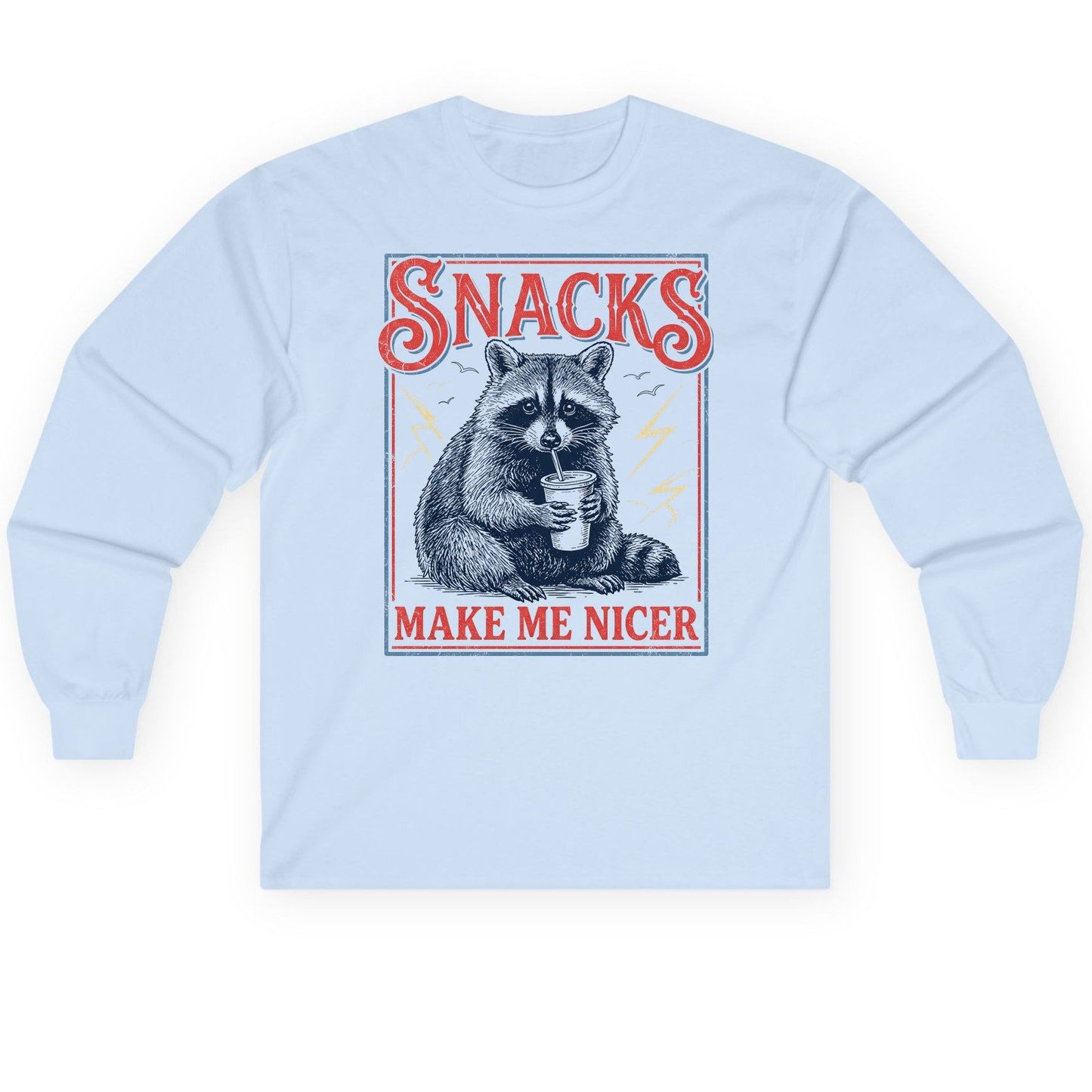 SNACKS MAKE ME NICER Funny Raccoon Long Sleeve Tee - product mockup - Light Blue