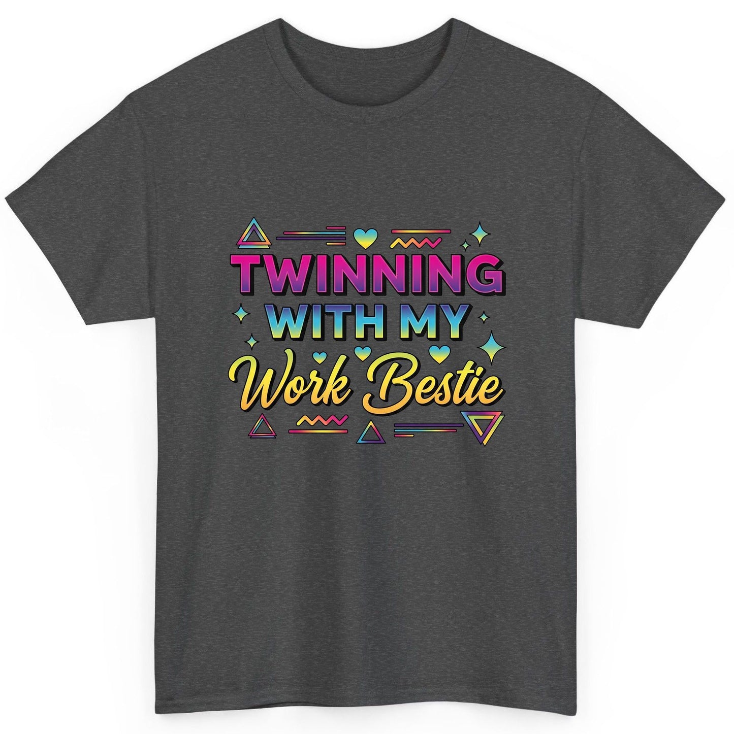 Twinning with My Work Bestie work bestie T-Shirt Dark Heather product mockup