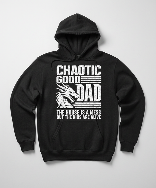 CHAOTIC GOOD DAD THE HOUSE IS A MESS BUT THE KIDS ARE ALIVE Funny Chaotic Good Dad Dragon Hoodie - product mockup - Black