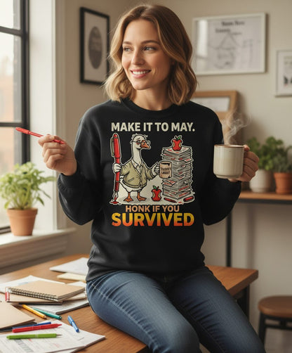 Make It to May Honk If You Survived Funny Teacher Humor Sweatshirt - lifestyle model mockup - Black