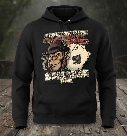 Third Monkey on Noah's Ark Fighting Quote Hoodie - Black
