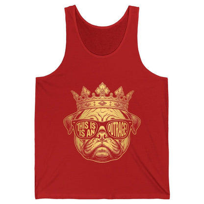 This Is An Outrage! Pug Tank Top Red product mockup
