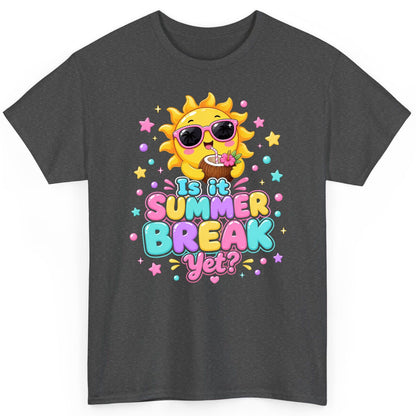 Is It SUMMER BREAK Yet Funny Vacation T-Shirt - product mockup - Dark Heather