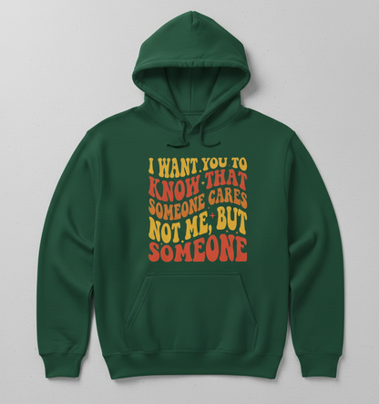 Sarcastic Retro 'Someone Cares' Quote Hoodie - Forest Green