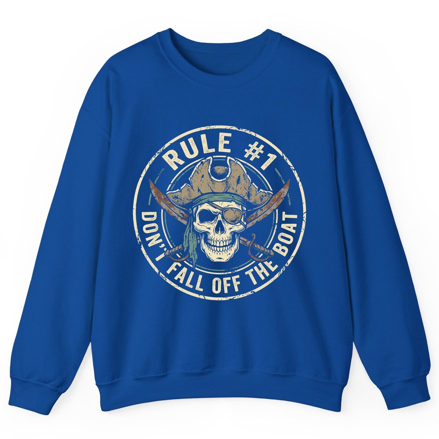 Rule 1 Don't Fall Off the Boat pirate Sweatshirt Royal product mockup