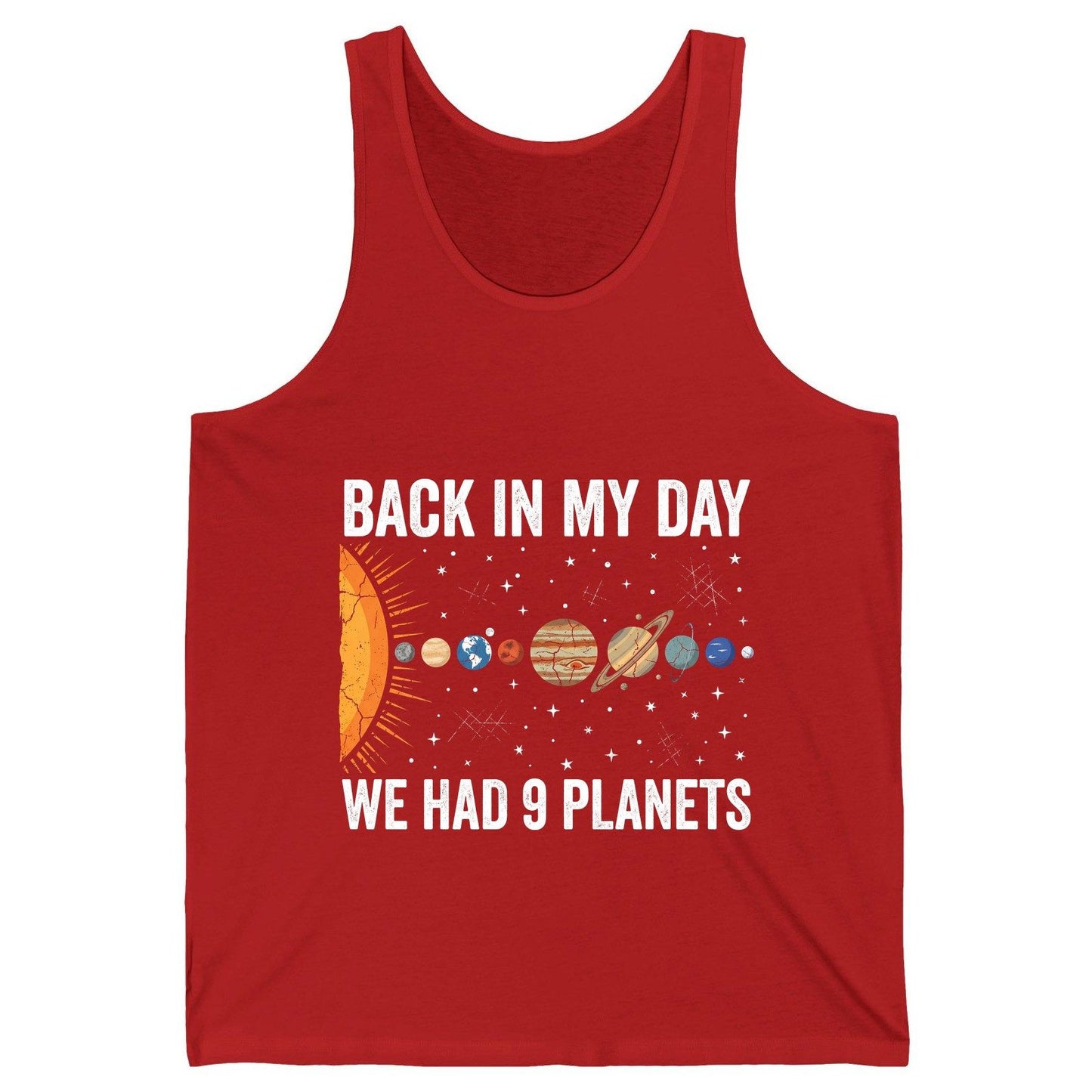 Back in My Day We Had 9 Planets solar system Tank Top Red product mockup
