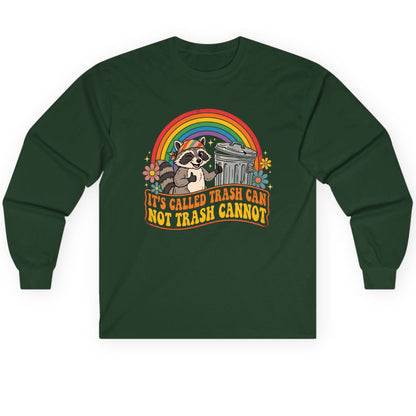 It's Called Trash Can Not Trash Cannot raccoon Long Sleeve Tee Forest Green product mockup