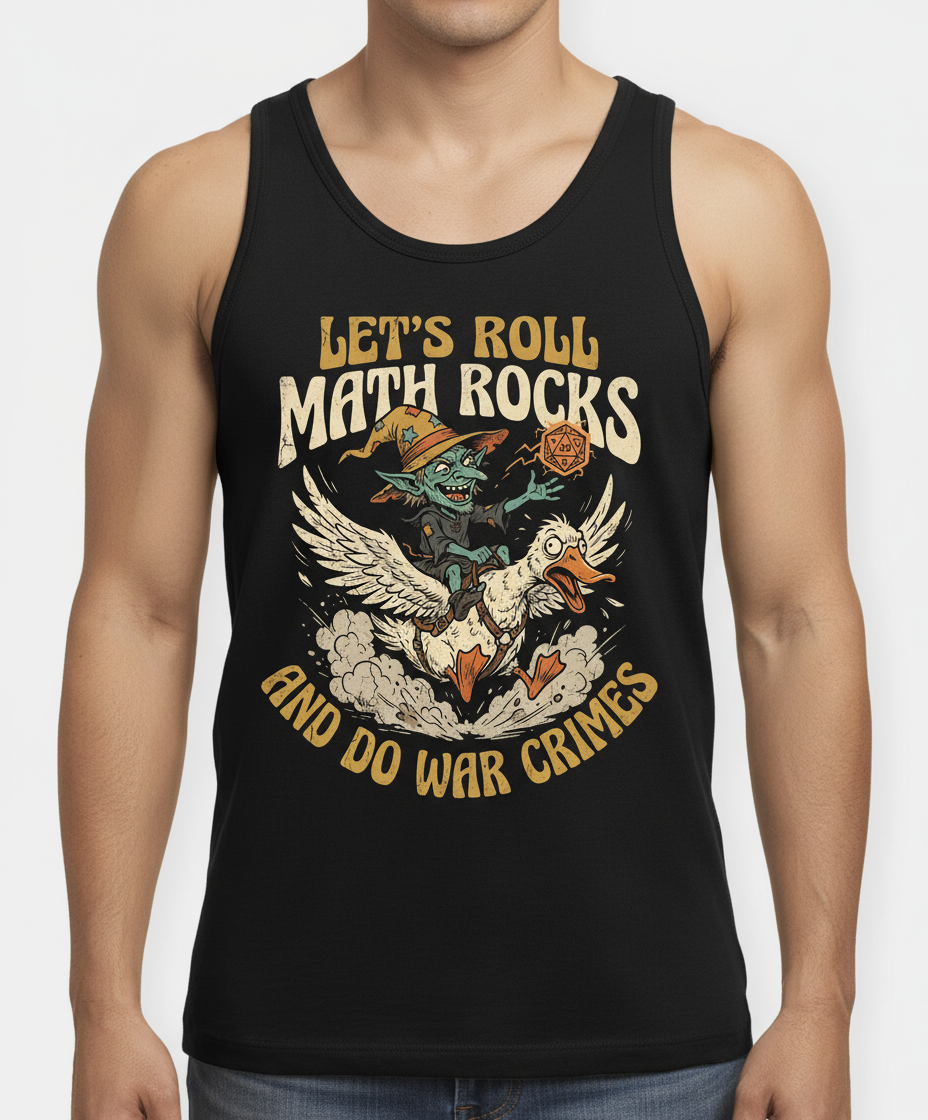 Let's Roll Math Rocks And Do War Crimes Goblin Dice Tank Top - Black