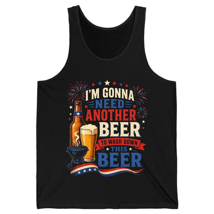 I'm Gonna Need Another Beer to Wash Down This Beer patriotic drinking humor Tank Top Black product mockup