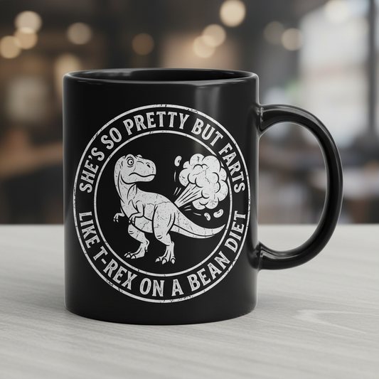 Funny Dinosaur Fart Joke She's So Pretty But Farts Black Mug - Black