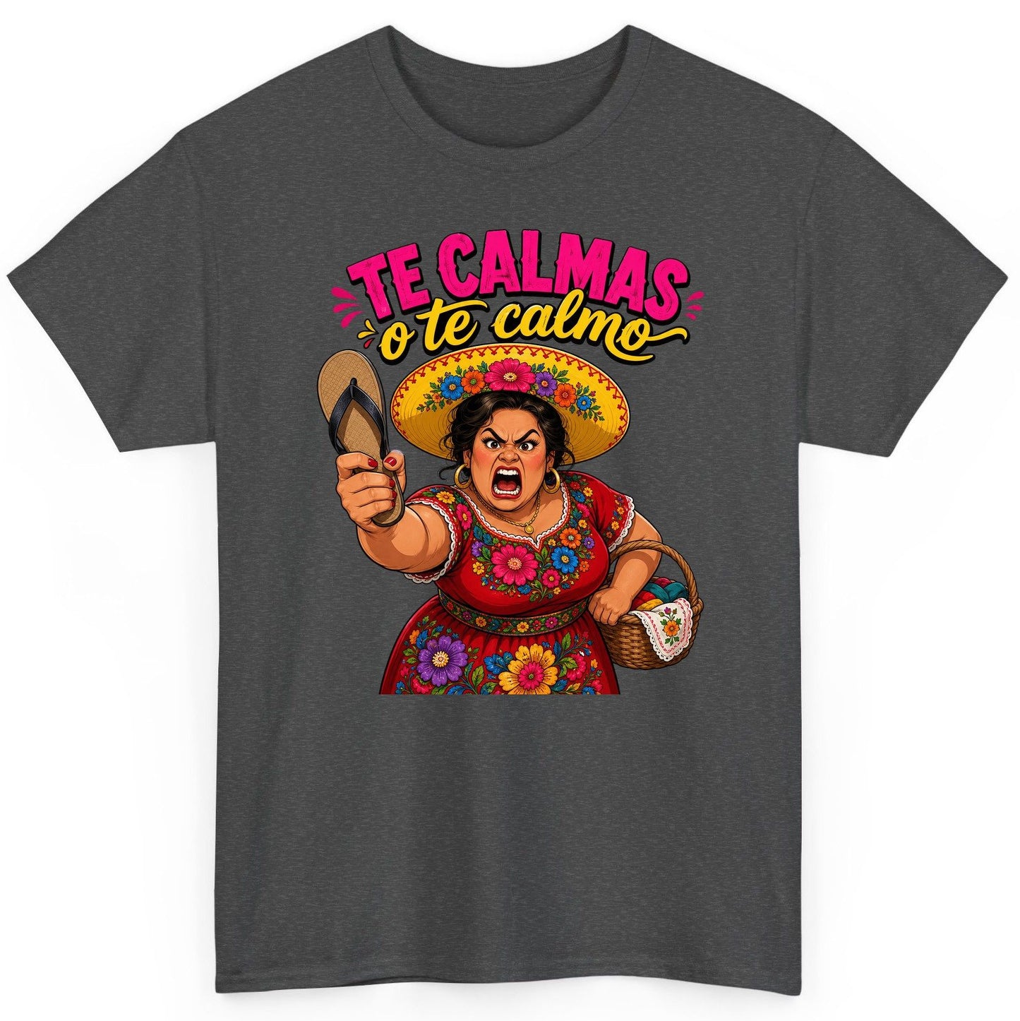 Te Calmas O Te Calmo Funny Latina Mom T-Shirt - product mockup - Dark Heather