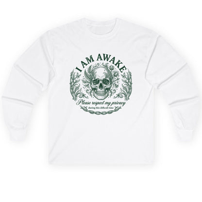 I Am Awake Please Respect My Privacy During This Difficult Time sarcastic skull Long Sleeve Tee White product mockup