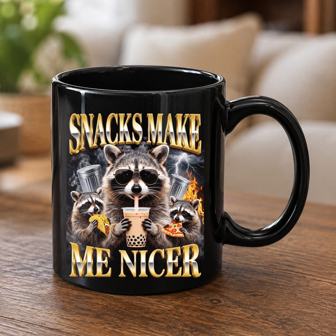SNACKS MAKE ME NICER Funny Raccoon Black Mug - product mockup - Black