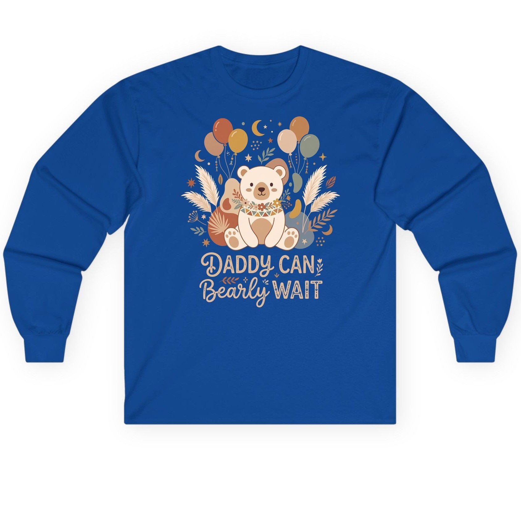 Daddy Can Bearly Wait Baby Shower Long Sleeve Tee - product mockup - Royal