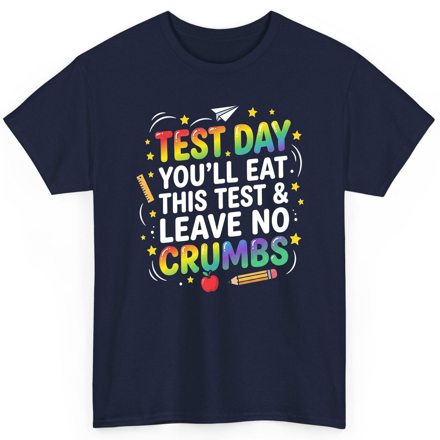 Test Day You'll Eat This Test & Leave No Crumbs Testing T-Shirt - product mockup - Navy