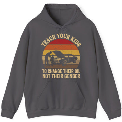 Teach Your Kids to Change Their Oil Not Their Gender car mechanics Hoodie Charcoal product mockup