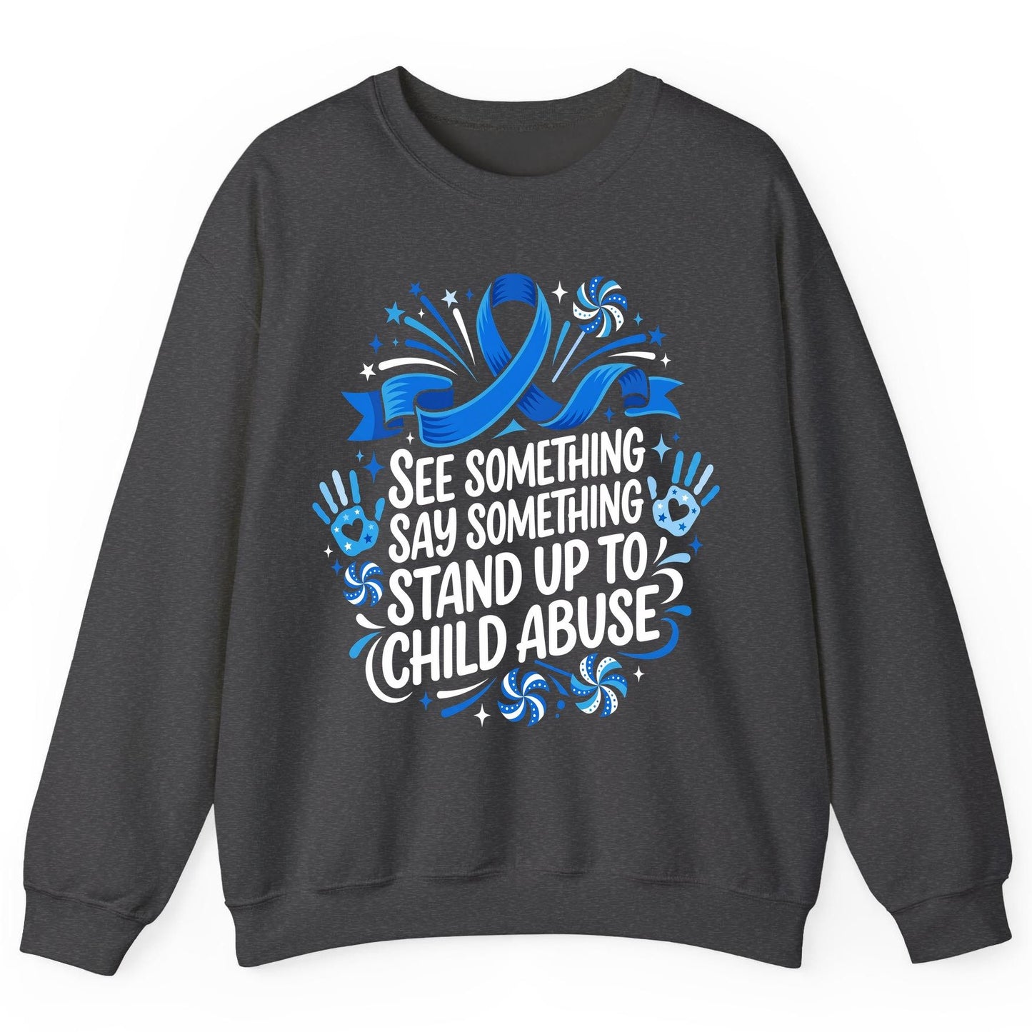 See Something Say Something Stand Up to Child Abuse Sweatshirt - product mockup - Dark Heather