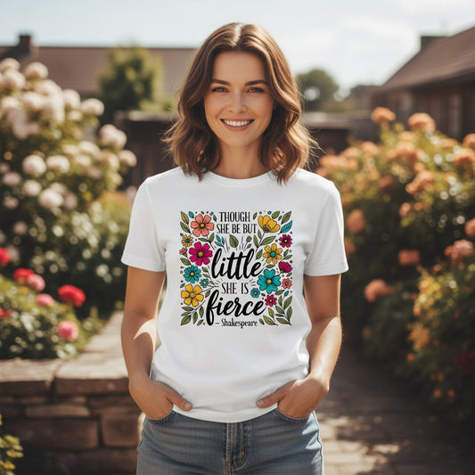 Though She Be but Little, She Is Fierce - Shakespeare shakespeare quote T-Shirt White lifestyle mockup