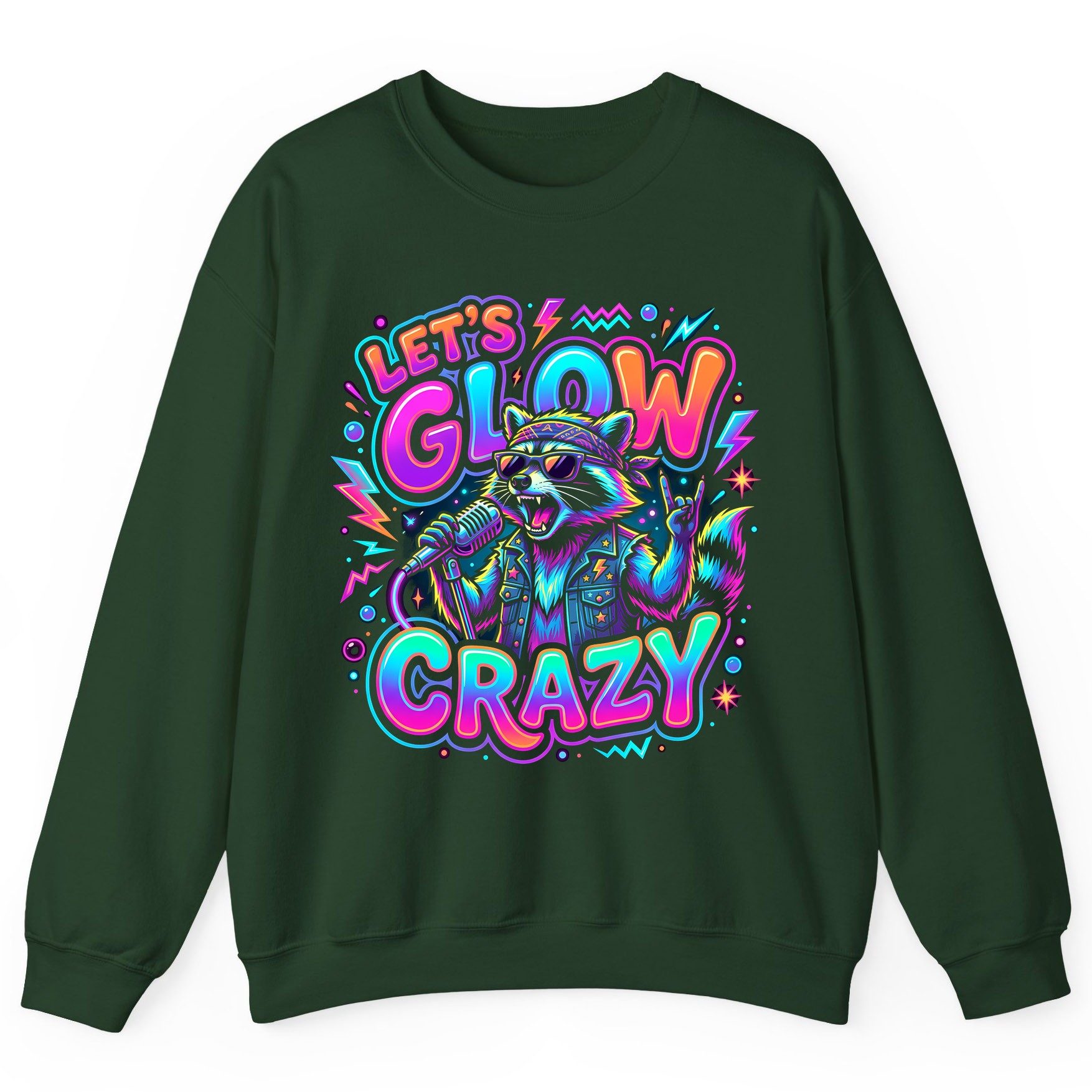 Let's Glow Crazy Funny Rockstar Raccoon Sweatshirt - product mockup - Forest Green