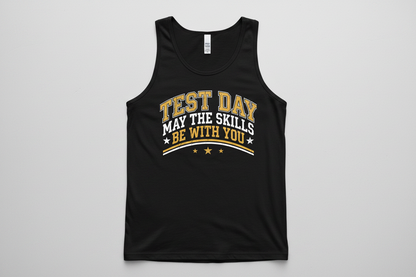 Test Day May The Skills Be With You Funny Teacher Student Design Tank Top - Black