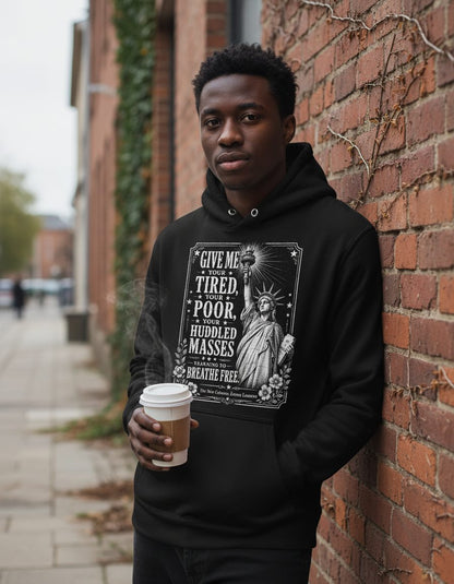 Give Me Your Tired Statue of Liberty Vintage Patriots Hoodie - lifestyle model mockup - Black