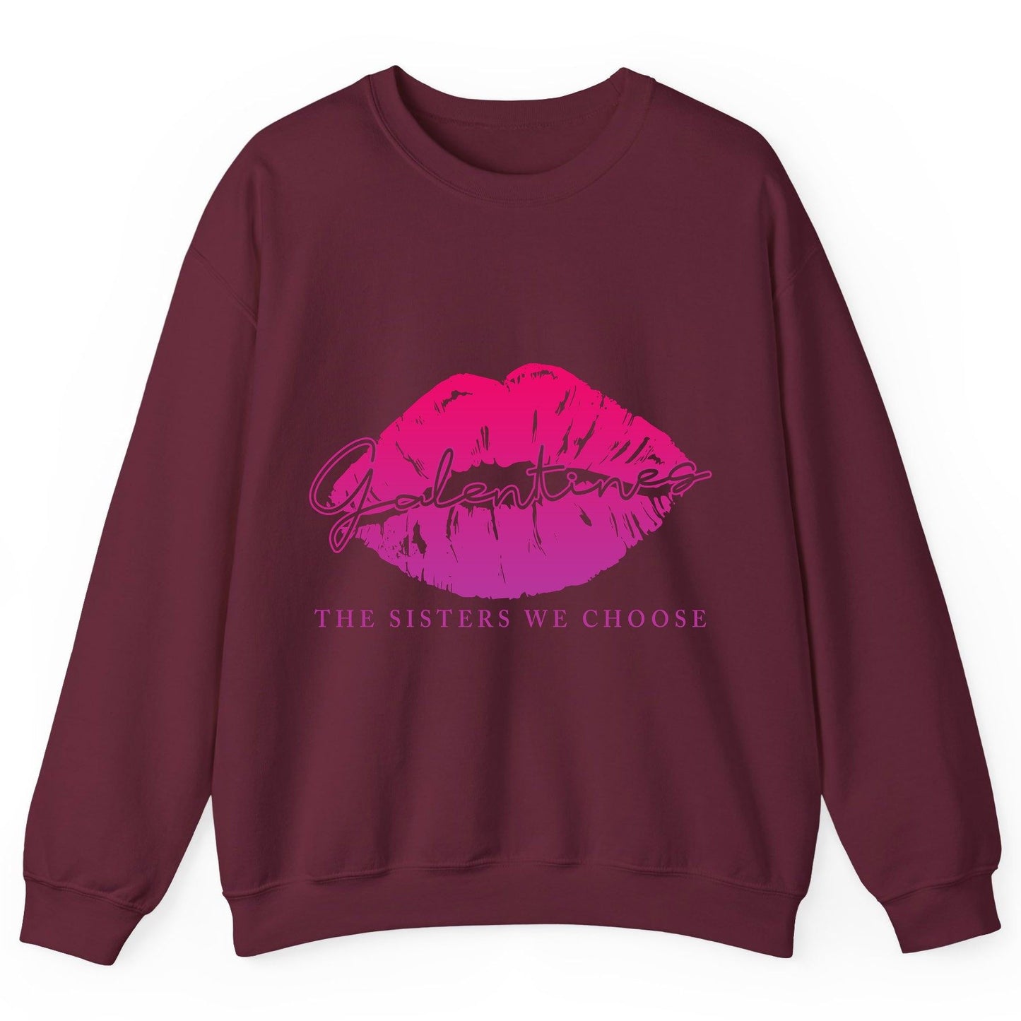 Galentines the Sisters We Choose galentine's day Sweatshirt Maroon product mockup