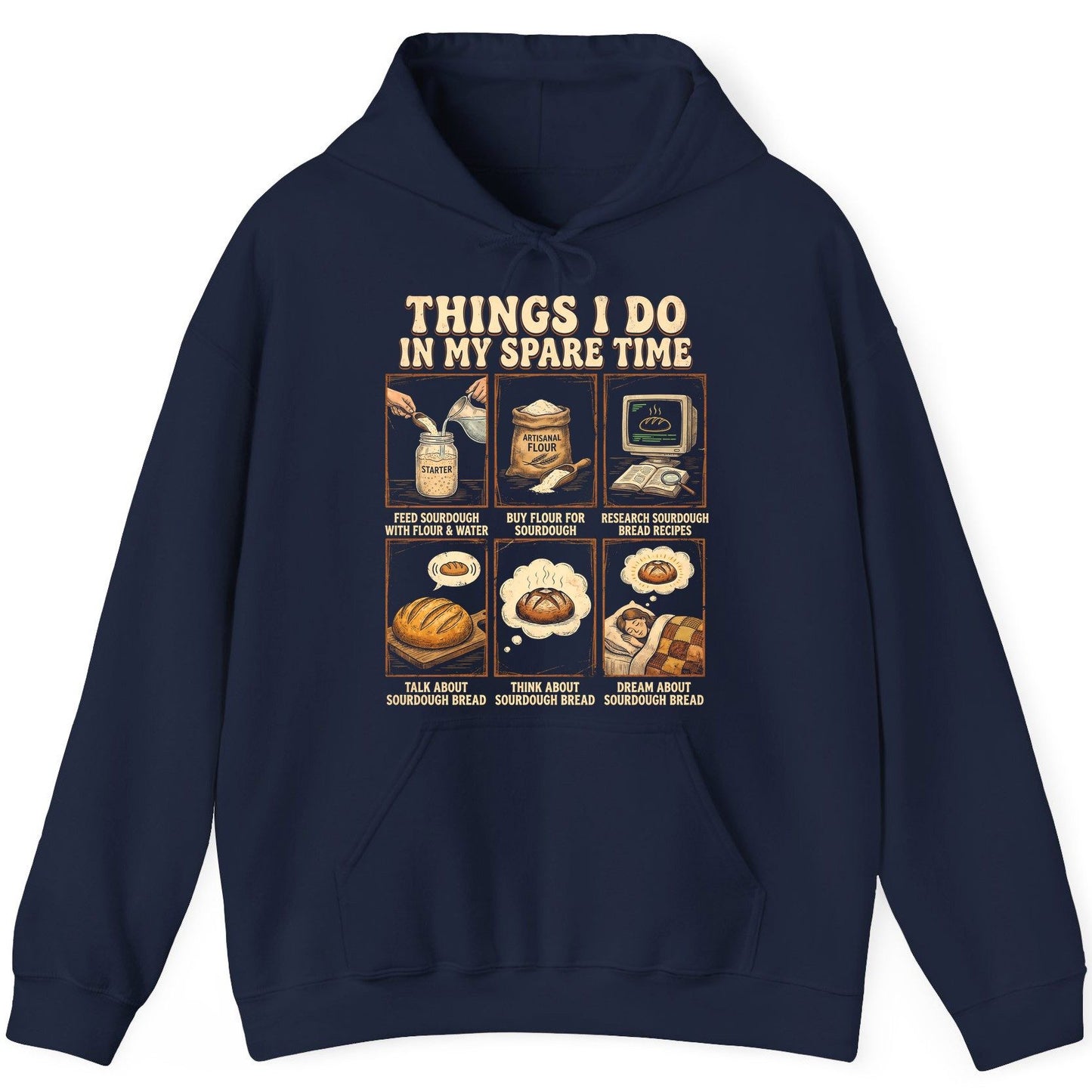 Things I Do in My Spare Time sourdough bread baking Hoodie Navy product mockup