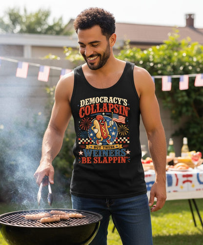 Democracy's Collapsin' but These Weiners Be Slappin' Tank Top - lifestyle model mockup - Black
