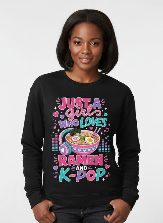 Just a Girl Who Loves Ramen and K-Pop and Ramen Sweatshirt - product mockup - Black