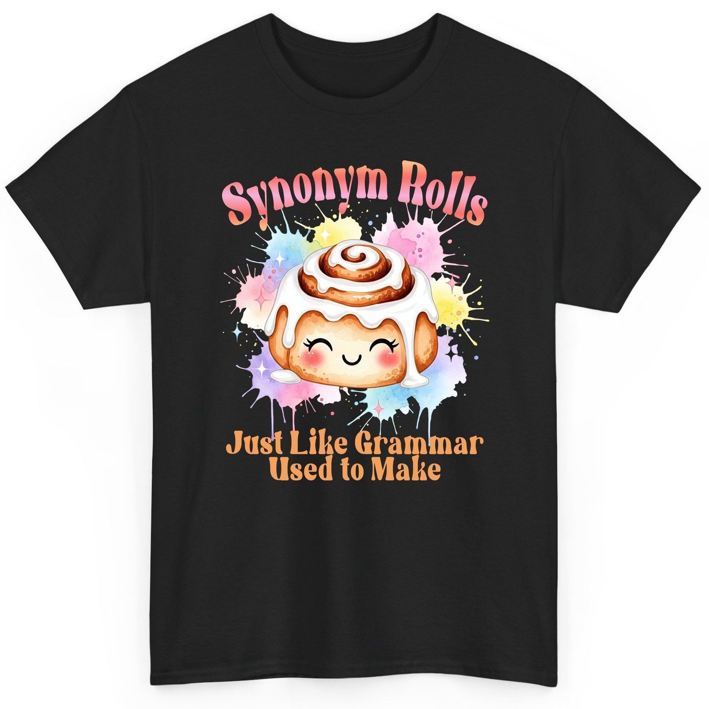 Synonym Rolls Just Like Grammar Used to Make grammar pun T-Shirt Black product mockup