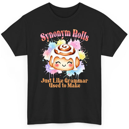 Synonym Rolls Just Like Grammar Used to Make grammar pun T-Shirt Black product mockup