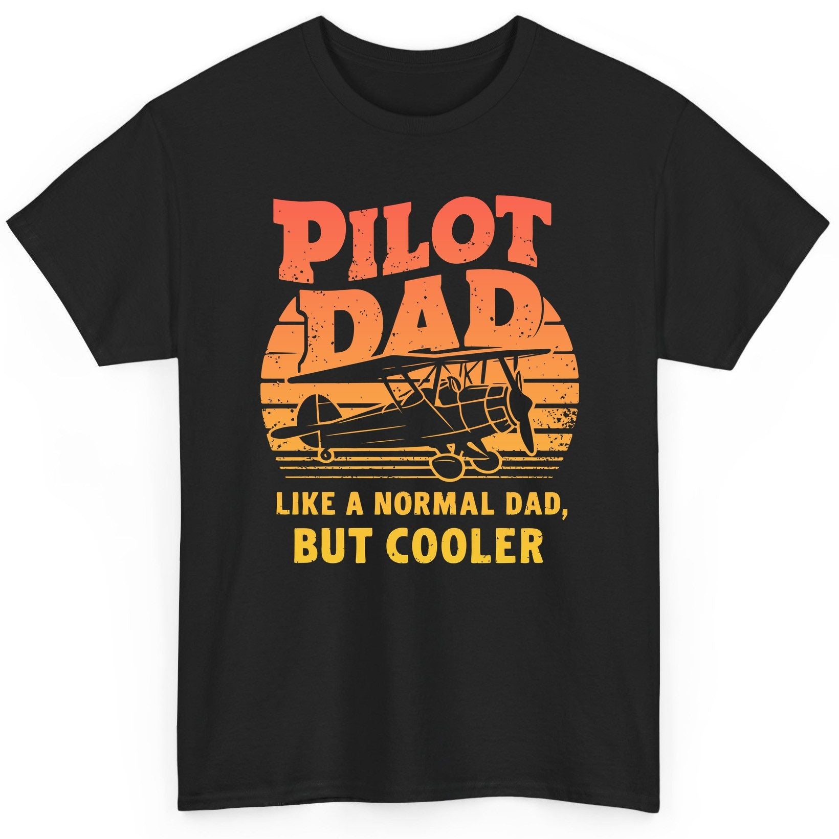 Pilot Dad Like a Normal Dad, but Cooler pilots T-Shirt Black product mockup