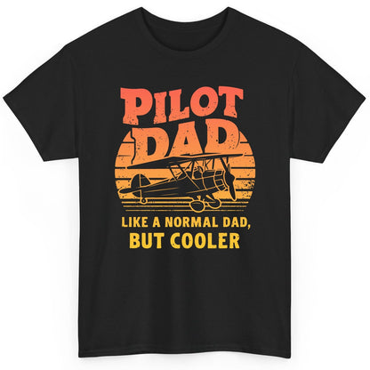 Pilot Dad Like a Normal Dad, but Cooler pilots T-Shirt Black product mockup