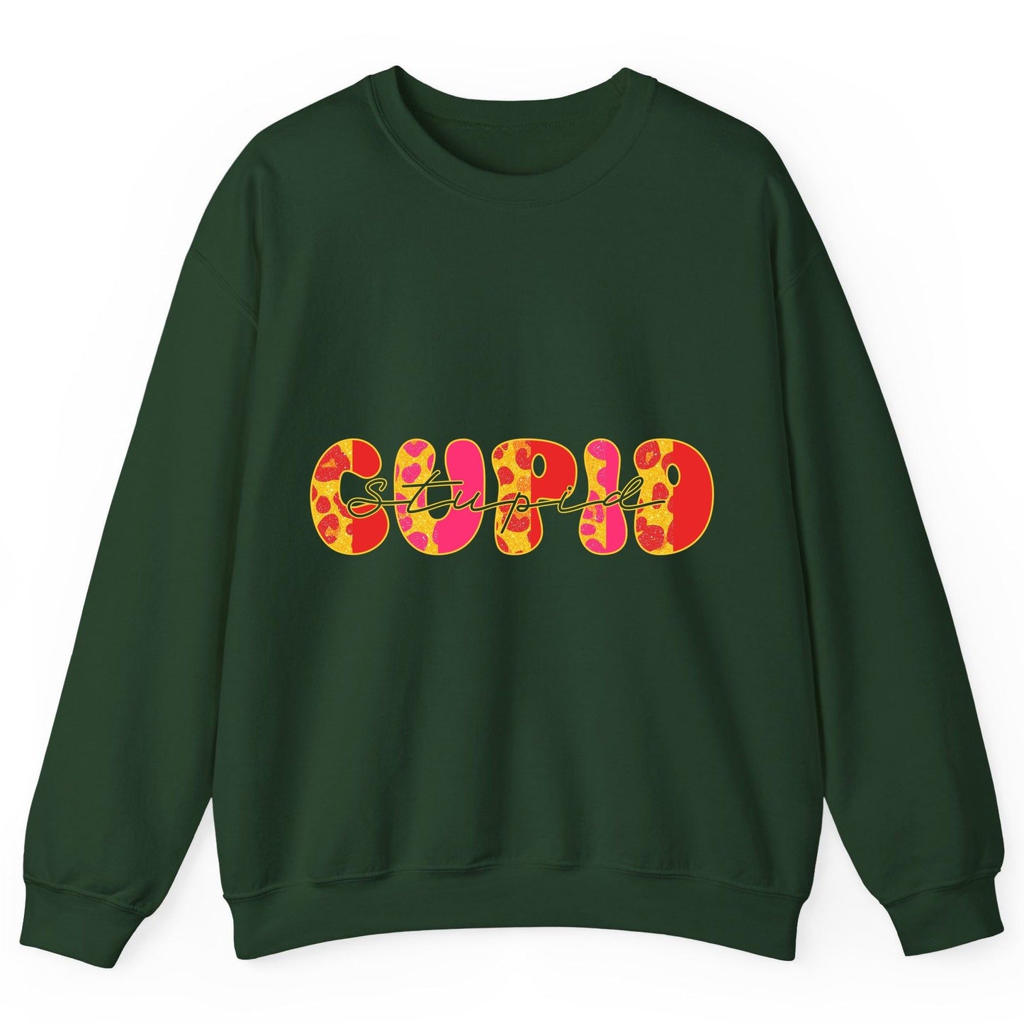 Stupid Cupid anti-Valentine's Day Sweatshirt Forest Green product mockup