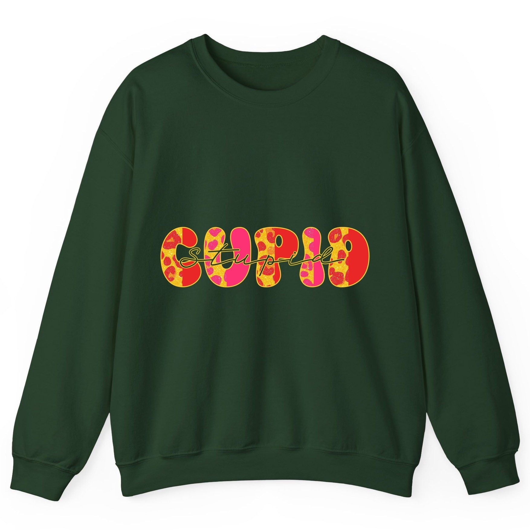 Stupid Cupid anti-Valentine's Day Sweatshirt Forest Green product mockup