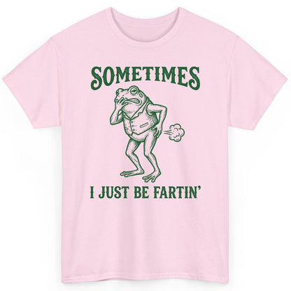 Sometimes I Just Be Fartin' farting frog T-Shirt Light Pink product mockup