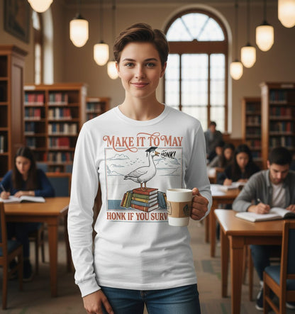 Make It to May Honk If You Survived Long Sleeve Tee - lifestyle model mockup - White