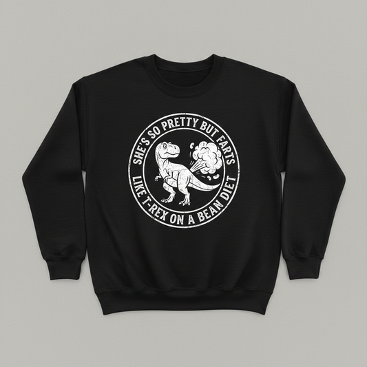Funny Dinosaur Fart Joke She's So Pretty But Farts Sweatshirt - Black