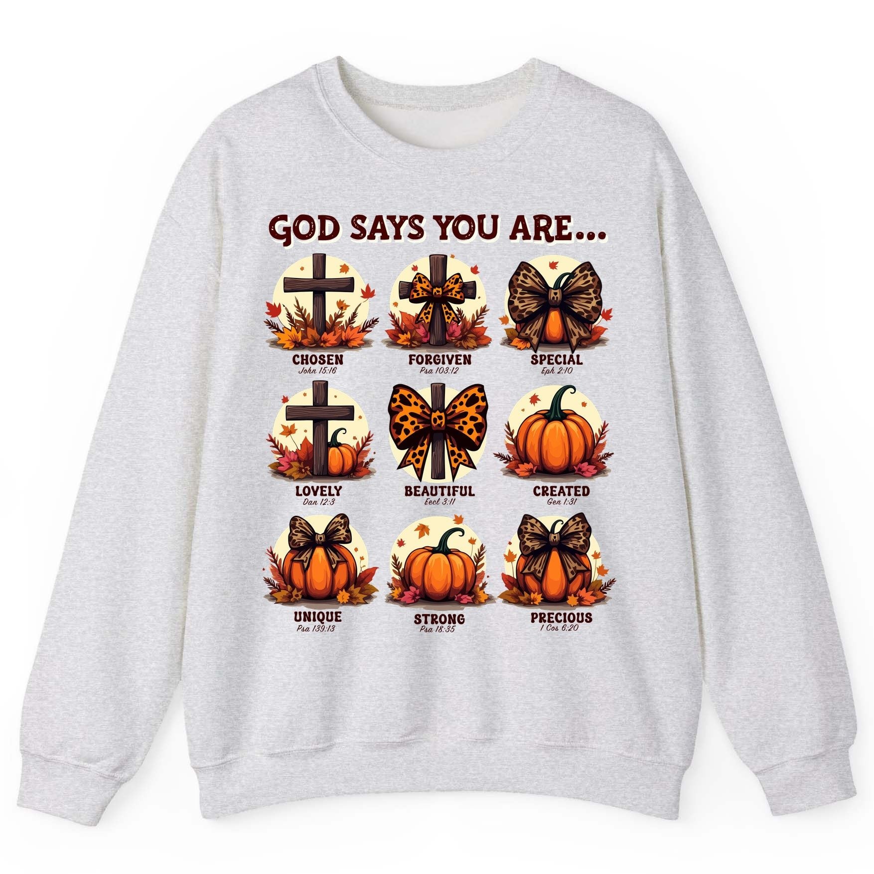 God Says You Are Chosen John 15 16, Forgiven Psa 103 12, Special Eph 2 10, Lovely Dan 12 3, Beautiful Eccl 3 11, Created Gen