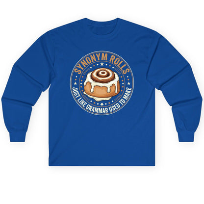 Synonym Rolls Just Like Grammar Used to Make grammar puns Long Sleeve Tee Royal product mockup