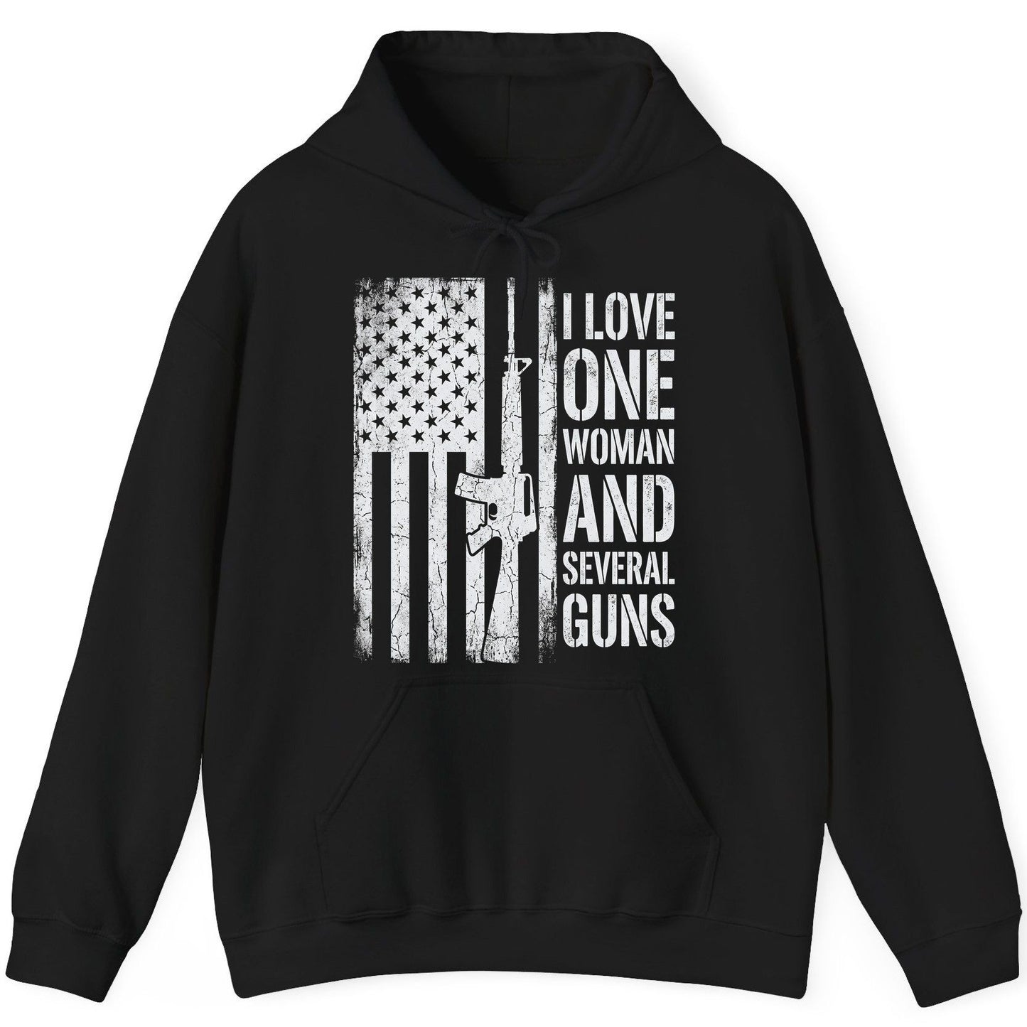 I LOVE ONE WOMAN AND Several GUNS Funny Pro-Gun Hoodie - product mockup - Black