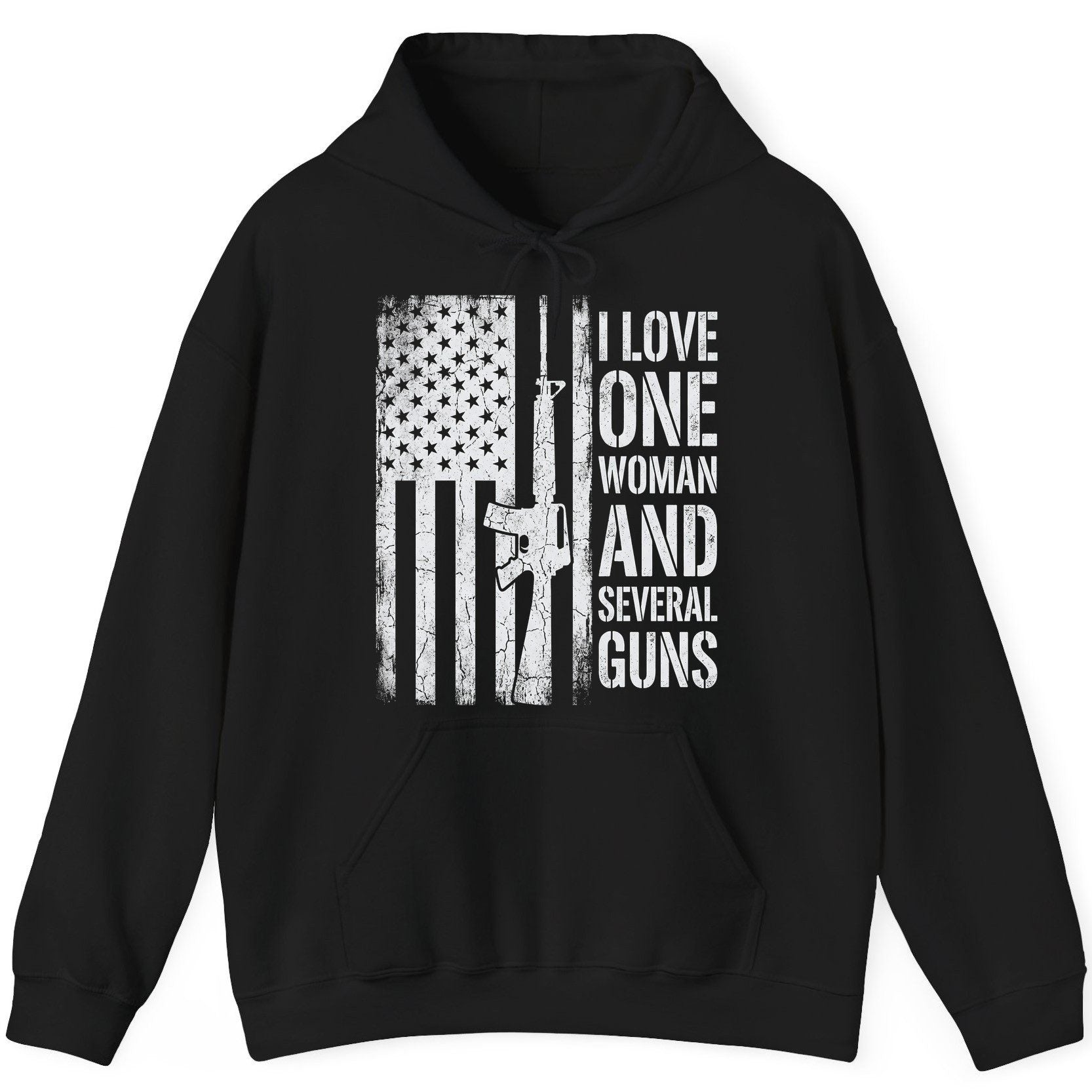 I LOVE ONE WOMAN AND Several GUNS Funny Pro-Gun Hoodie - product mockup - Black