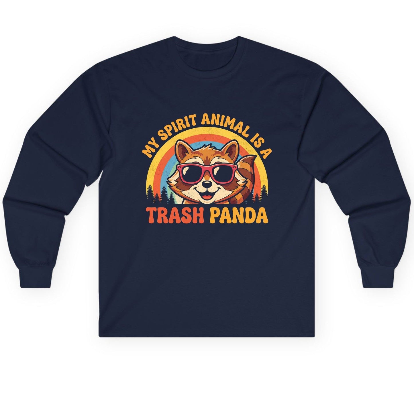 My Spirit Animal Is a Trash Panda raccoon Long Sleeve Tee Navy product mockup